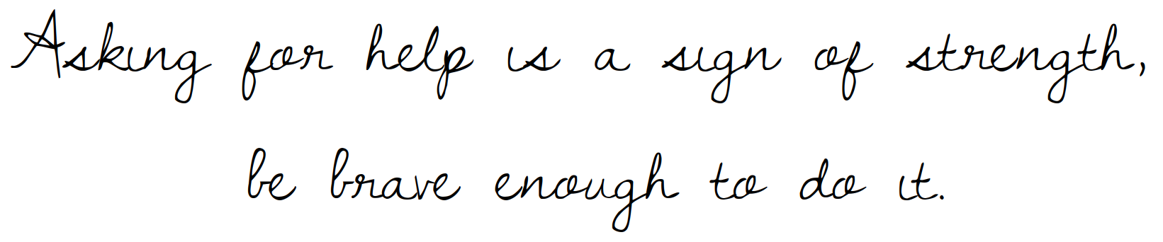 Handgeschreven gouden tekst op zwarte achtergrond: “Aking bet help je aign of strength, le brave enough to do it.”